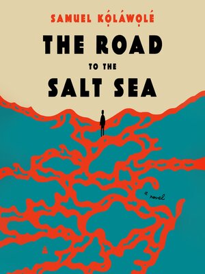 cover image of The Road to the Salt Sea